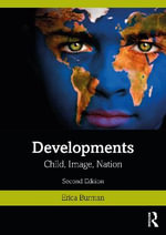 Developments : Child, Image, Nation - Erica Burman