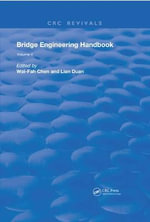 Bridge Engineering Handbook : Volume 2 - Wai-Fah Chen