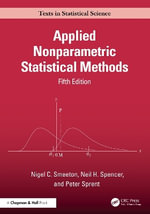Applied Nonparametric Statistical Methods : Chapman & Hall/CRC Texts in Statistical Science - Neil H. Spencer