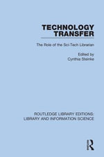 Technology Transfer : The Role of the Sci-Tech Librarian - Cynthia Steinke