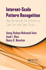 Internet-Scale Pattern Recognition : New Techniques for Voluminous Data Sets and Data Clouds - Anang Muhamad Amin