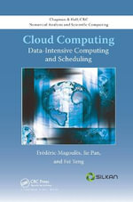 Cloud Computing : Data-Intensive Computing and Scheduling - Frederic Magoules