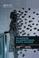 Shadow Algorithms Data Miner - Andrew Woo