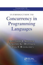 Introduction to Concurrency in Programming Languages - Matthew J. Sottile