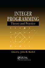 Integer Programming : Theory and Practice - John K. Karlof