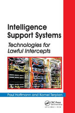 Intelligence Support Systems : Technologies for Lawful Intercepts - Paul Hoffmann