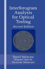 Interferogram Analysis For Optical Testing - Zacarias Malacara