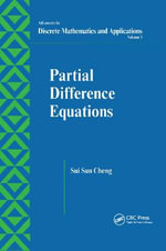 Partial Difference Equations : Advances in Discrete Mathematics and Applications - Sui Sun Cheng