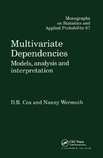 Multivariate Dependencies : Models, Analysis and Interpretation - D.R. Cox