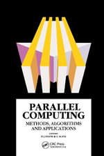 Parallel Computing : Methods, Algorithms and Applications - D.J Evans