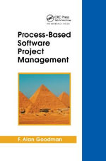 Process-Based Software Project Management - F. Alan Goodman