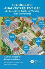Data Analytics Applications : An Executive's Guide to Working with Universities - Jennifer Priestley