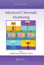 Advanced Chromatic Monitoring : Series in Sensors - Gordon R. Jones
