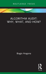 Algorithm Audit : Why, What, and How? - Biagio  Aragona