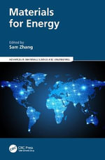 Materials for Energy : Advances in Materials Science and Engineering - Sam Zhang