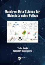 Hands on Data Science for Biologists Using Python - Yasha Hasija