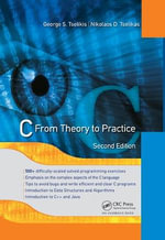 C : From Theory to Practice, 2nd Edition - George S.  Tselikis