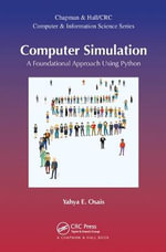 Computer Simulation : A Foundational Approach Using Python - Yahya Esmail , Saudi Arabia) Osais