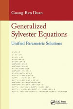Generalized Sylvester Equations : Unified Parametric Solutions - Guang-Ren Duan