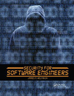 Security for Software Engineers - James N.  Helfrich