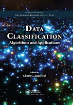 Data Classification : Algorithms and Applications - Charu C. Aggarwal