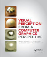 Visual Perception from a Computer Graphics Perspective - Jeanine Kelly  Stefanucci