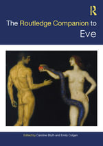 The Routledge Companion to Eve : 1st Edition - Caroline Blyth