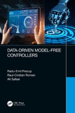 Data-Driven Model-Free Controllers - Radu-Emil Precup