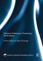 Minimum Deterrence : Examining the Evidence - James  Schlesinger