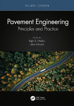 Pavement Engineering : Principles and Practice - Rajib B. Mallick