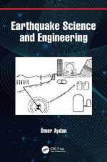 Earthquake Science and Engineering - Ã?mer Aydan