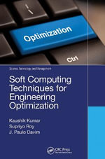 Soft Computing Techniques for Engineering Optimization : Science, Technology, and Management - J. Paulo  Davim