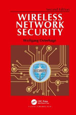 Wireless Network Security : Second Edition - Wolfgang  Osterhage
