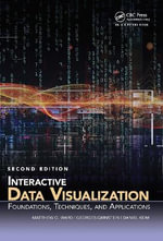 Interactive Data Visualization : Foundations, Techniques, and Applications, Second Edition - Matthew O. Ward
