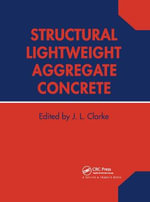 Structural Lightweight Aggregate Concrete - Dr J L Clarke