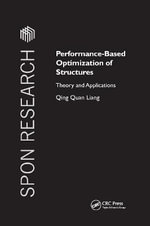 Performance-Based Optimization of Structures : Theory and Applications - Qing Quan Liang