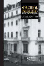 Structural Engineering : History and development - R.J.W. Milne