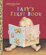 Baby's First Book : A Little Golden Book Classic - Garth Williams