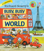 Richard Scarry's Busy, Busy World - Richard Scarry