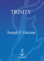 Trinity : A New Living Spirituality - Joseph F. Girzone