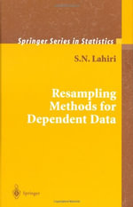 Resampling Methods for Dependent Data : Springer Series in Statistics - S. N. Lahiri