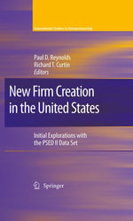 New Firm Creation in the United States : Initial Explorations with the PSED II Data Set - Paul D. Reynolds