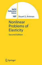 Applied Mathematical Sciences : APPLIED MATHEMATICAL SCIENCES - Stuart Antman