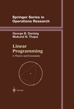 Linear Programming 2 : Theory and Extensions - George B. Dantzig