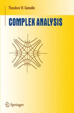 Complex Analysis : Mathematics and Statistics (R0) - Theodore W. Gamelin