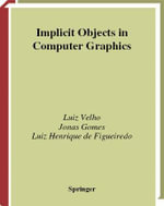 Implicit Objects in Computer Graphics - Luiz Velho
