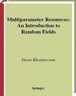 Multiparameter Processes : An Introduction to Random Fields - Davar Khoshnevisan