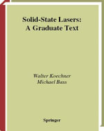 Solid-State Lasers : A Graduate Text - Walter Koechner