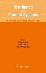 Distributed and Parallel Systems : Cluster and Grid Computing - Zoltan Juhasz