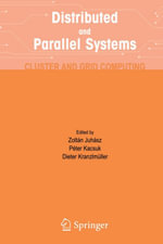Distributed and Parallel Systems : Cluster and Grid Computing - Zoltan Juhasz